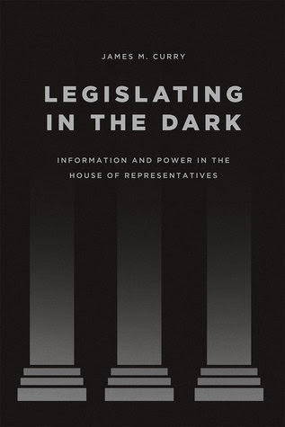 Legislating in the Dark: Information and Power in the House of Representatives in Kindle/PDF/EPUB