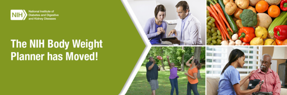 Banner that reads "The NIH Body Weight Planner has Moved"