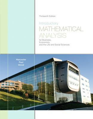 Introductory Mathematical Analysis for Business, Economics, and the Life and Social Sciences PDF