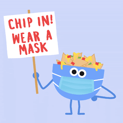 Image of a chip bowl wearing a mask holding a sign saying "chip in. wear a mask"