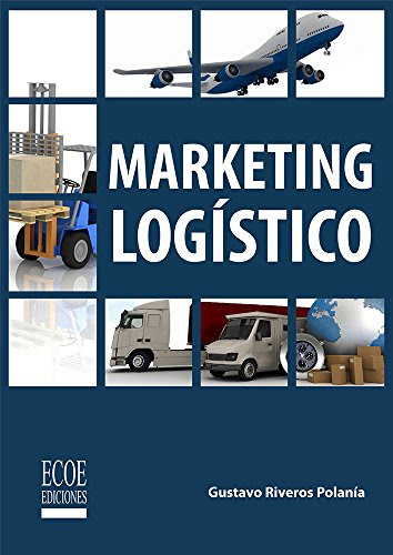 Marketing logístico (Spanish Edition)