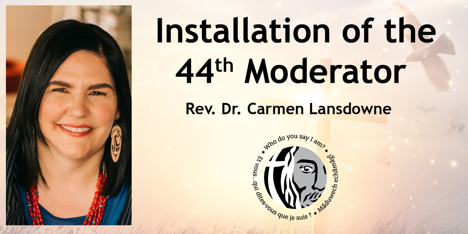 Installation of the 44th Moderator, Rev. Dr. Carmen Lansdowne