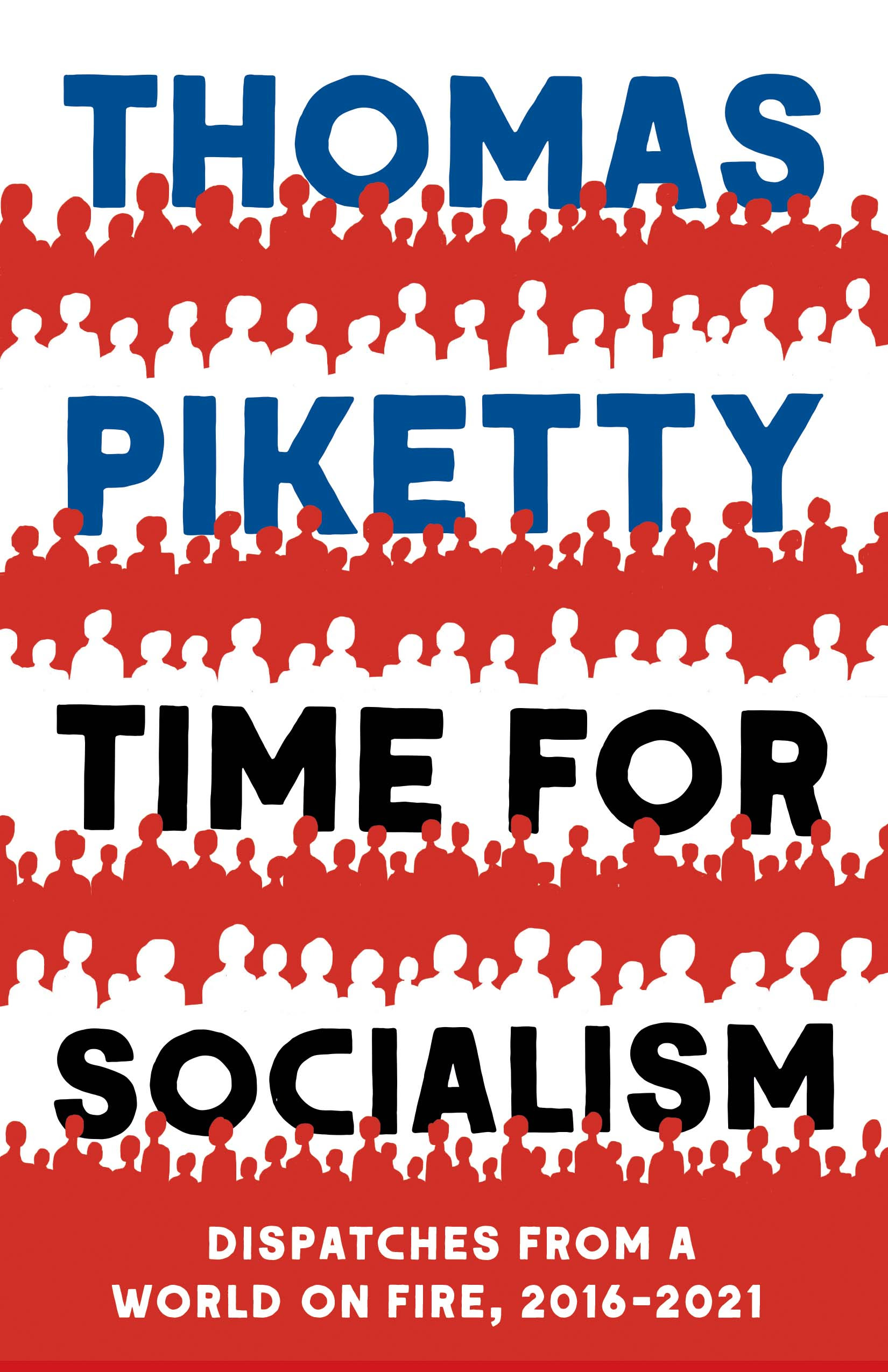 Time for Socialism: Dispatches from a World on Fire, 2016-2021 PDF