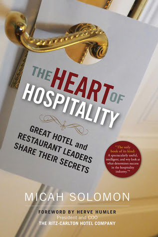 The Heart of Hospitality: Great Hotel and Restaurant Leaders Share Their Secrets EPUB