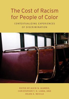 The Cost of Racism for People of Color: Contextualizing Experiences of Discrimination EPUB