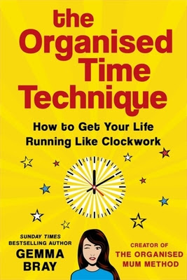 The Organised Time Technique: How to Get Your Life Running Like Clockwork in Kindle/PDF/EPUB