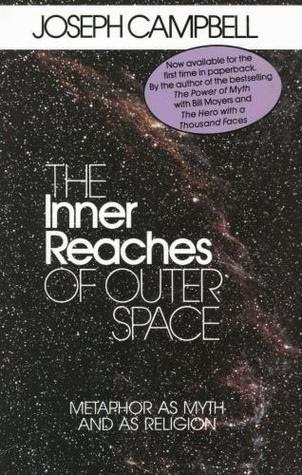 The Inner Reaches of Outer Space: Metaphor as Myth and as Religion EPUB