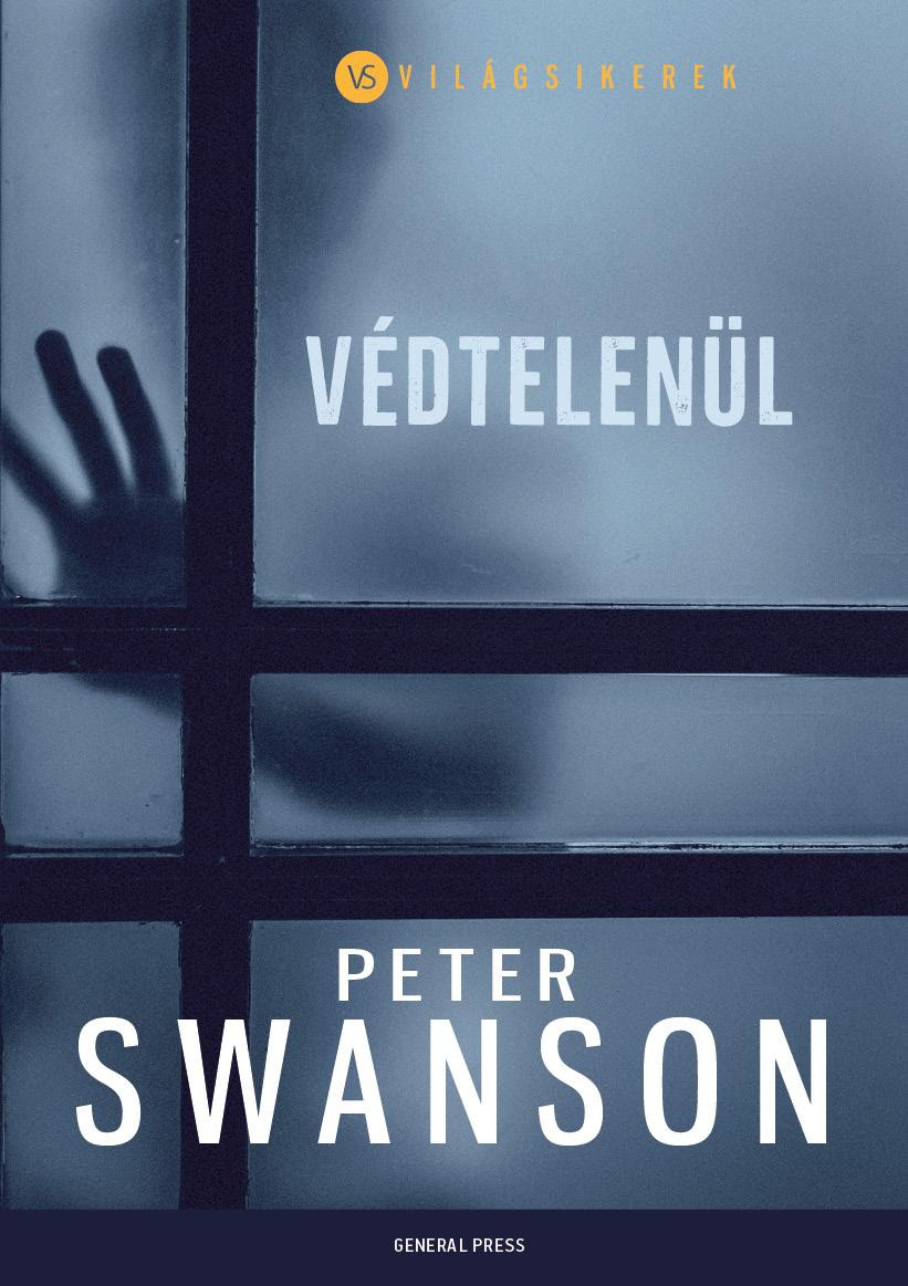 Peter Swanson: Védtelenül