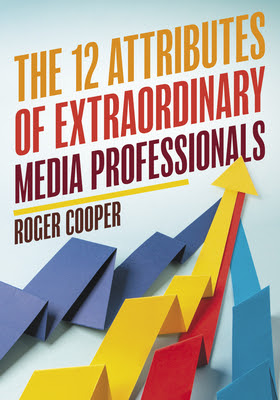 The 12 Attributes of Extraordinary Media Professionals EPUB