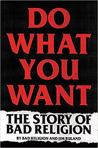 Do What You Want: The Story of Bad Religion PDF