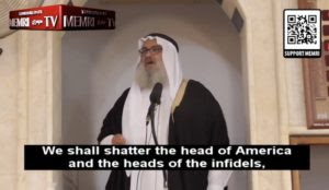 Muslim cleric: ‘We shall shatter the heads of America and the infidels, and Rome shall be conquered, Allah willing’