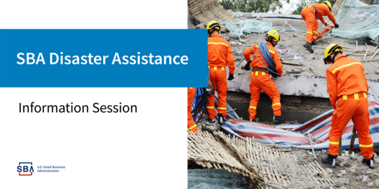 SBA Disaster Assistance Information Session 