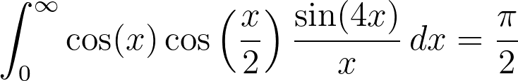 \int_0^\infty\cos(x)\cos\left(\frac{x}{2}\right)\frac{\sin(4x)}{x}\,dx=\frac{\pi}{2}
