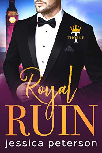 Cover for 'Royal Ruin (Thorne Monarchs Book 1)'