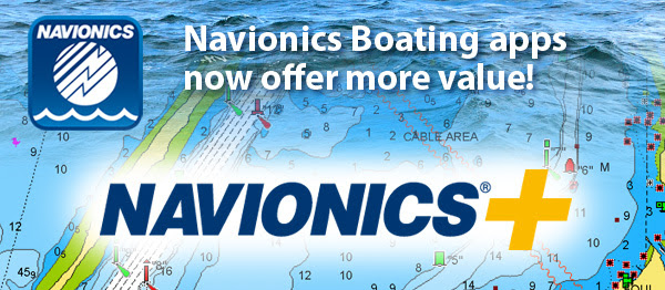Navionics Boating apps now offer more value!