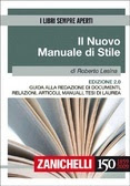 Il Nuovo Manuale di Stile: guida alla redazione di documenti, relazioni, articoli, manuali, tesi di laurea in Kindle/PDF/EPUB