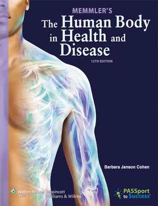 Memmler's The Human Body in Health and Disease EPUB