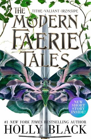 The Modern Faerie Tales: Tithe; Valiant; Ironside (Modern Faerie Tales, #1-3) PDF
