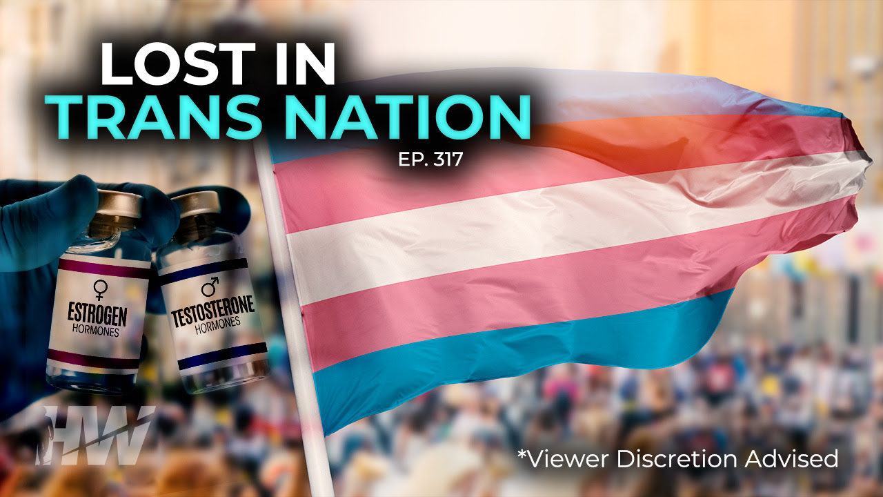 Episode 317: LOST IN TRANS NATION