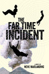 The Far Time Incident (The Incident Series, #1)