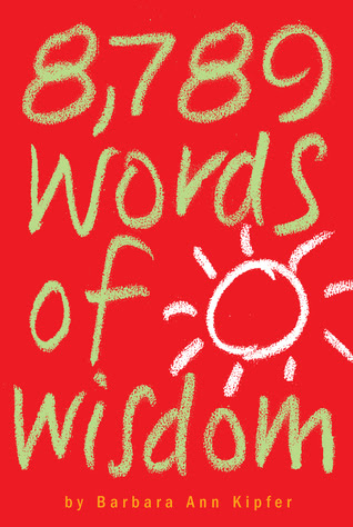 8,789 Words of Wisdom: Proverbs, Precepts, Maxims, Adages, and Axioms to Live By in Kindle/PDF/EPUB
