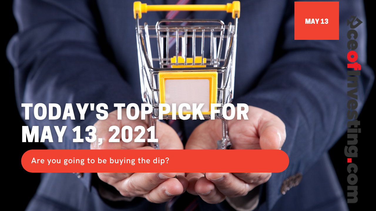 Your top stock pick for May 10, 2021