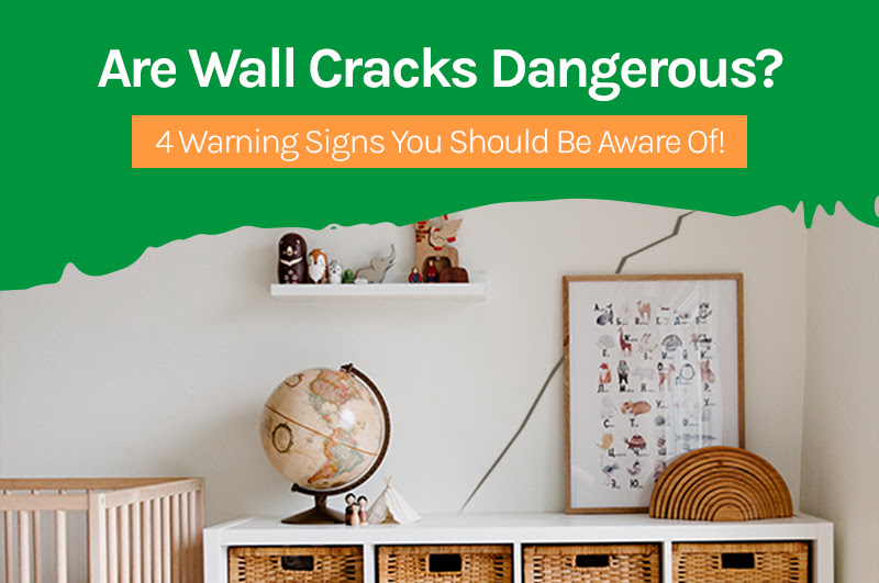 Are Wall Cracks Dangerous? 4 Warning Signs You Should Be Aware Of!