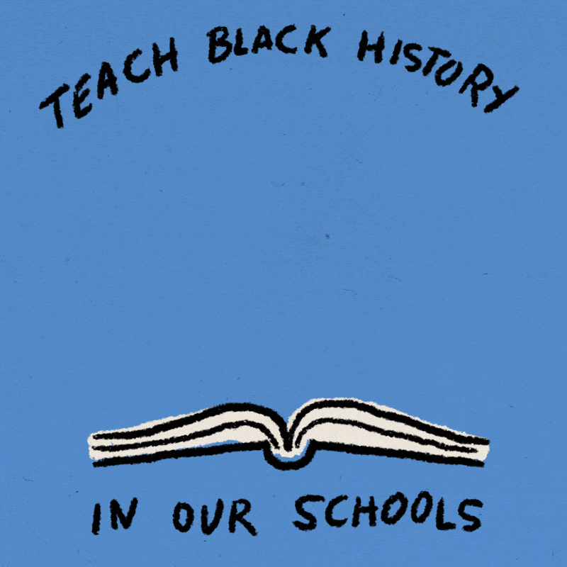 Teach Black history in our schools GIF