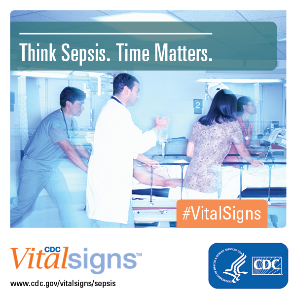 Think Sepsis.Time Matters.