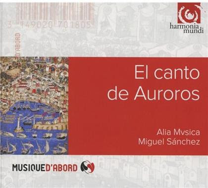 Alia Mvsica, Miguel Sanchez - El Canto De Auroros