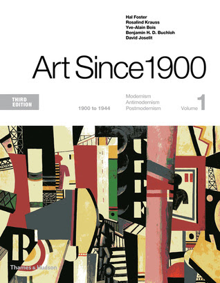 Art Since 1900: 1900 to 1944 (Third Edition) (Vol. 1) in Kindle/PDF/EPUB