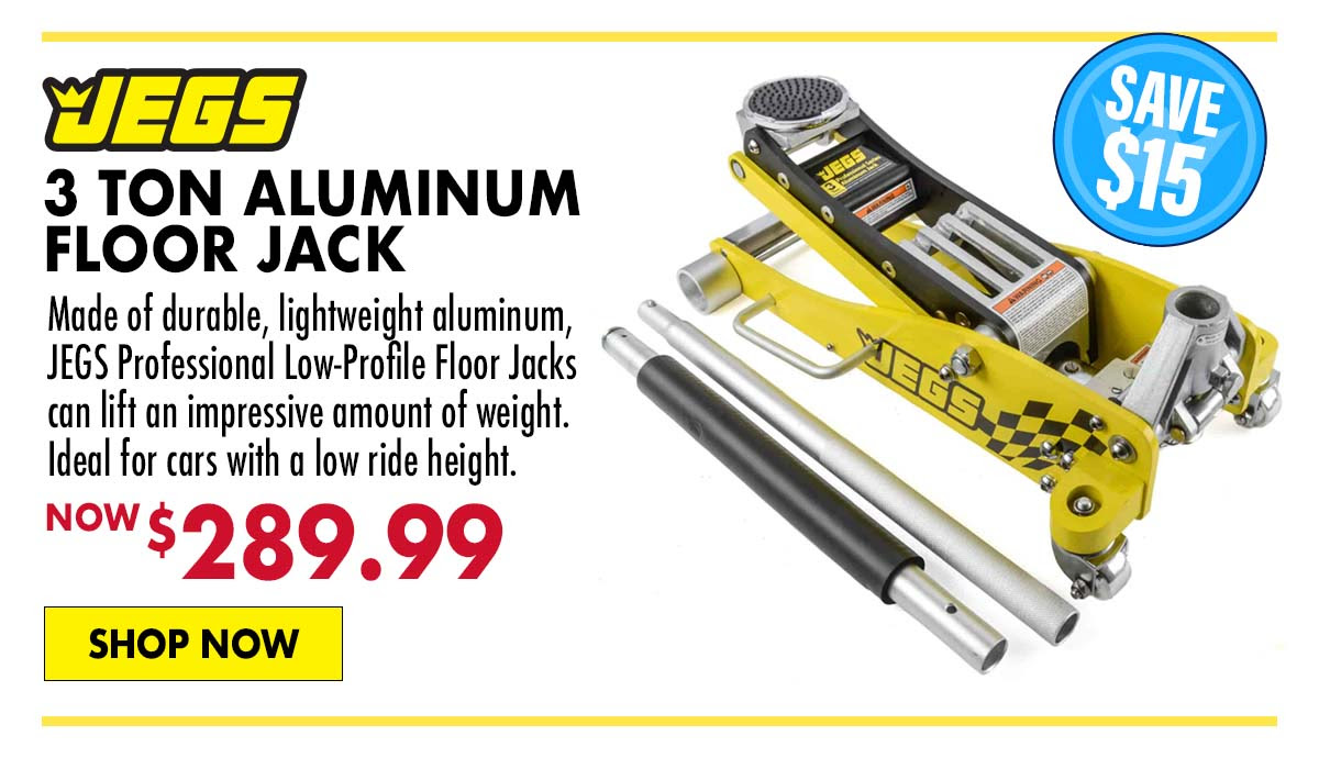 JEGS 3 Ton Aluminum Floor Jack - Now $289.99