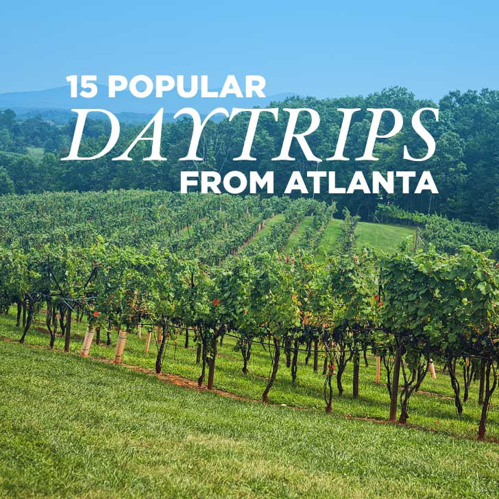 15 Best Day Trips from Atlanta