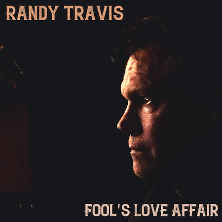 Randy Travis "Fool's Love Affair"