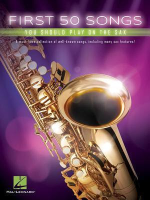 First 50 Songs You Should Play on the Sax PDF