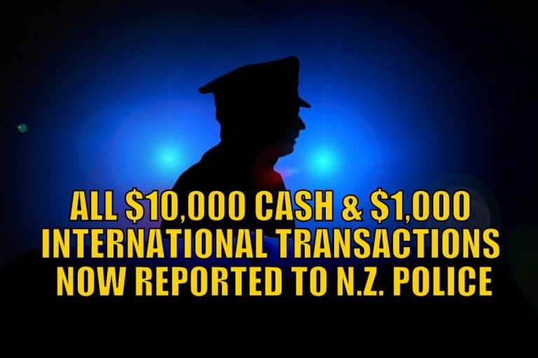 All $10,000 Cash Transactions and $1,000 International Transfers Now Reported to N.Z. Police