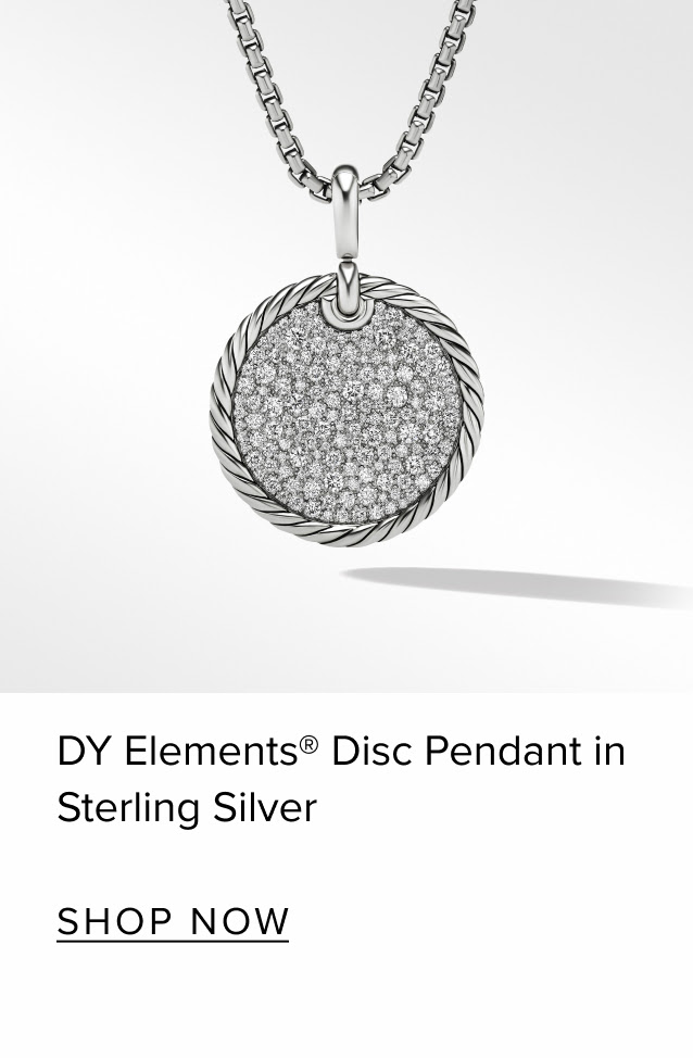 DY Elements® Disc Pendant in Sterling Silver   SHOP NOW