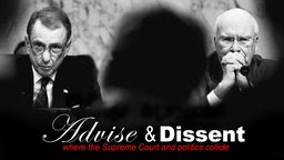 Advise & Dissent - Selecting Supreme Court justices