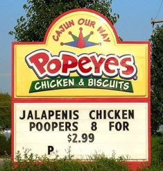 This Popeyes, which is offering a rather unappetizing special: | 15 Restaurant Signs That Will Make You Look Twice
