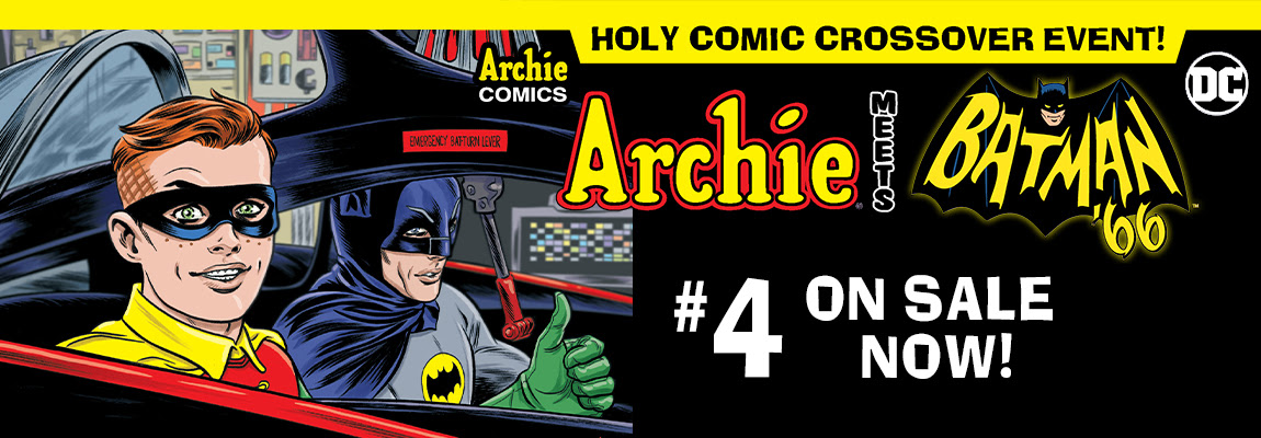 ARCHIE MEETS BATMAN '66 #4