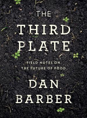 Dan Barber, author of The Third Plate, will be speaking in Austin in December.