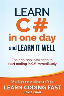 Learn C# in One Day and Learn It Well: C# for Beginners with Hands-on Project EPUB