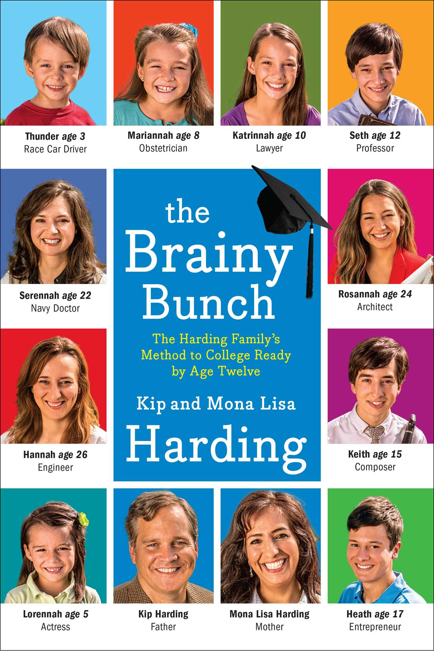 The Brainy Bunch: The Harding Family's Method to College Ready by Age Twelve PDF