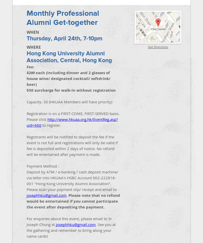 Monthly Professional Alumni Get-together
WHEN
Thursday, April 24th, 7-10pm
WHERE
Hong Kong...
