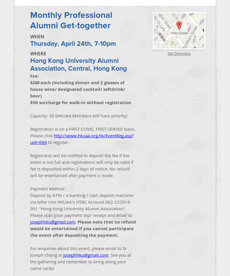 Monthly Professional Alumni Get-together
WHEN
Thursday, April 24th, 7-10pm
WHERE
Hong Kong...