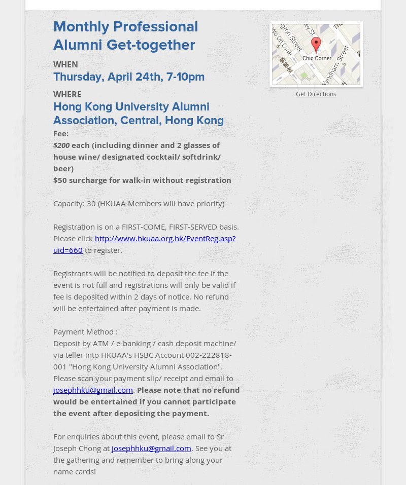 Monthly Professional Alumni Get-together
WHEN
Thursday, April 24th, 7-10pm
WHERE
Hong Kong...