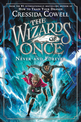 Never and Forever (The Wizards of Once #4) PDF