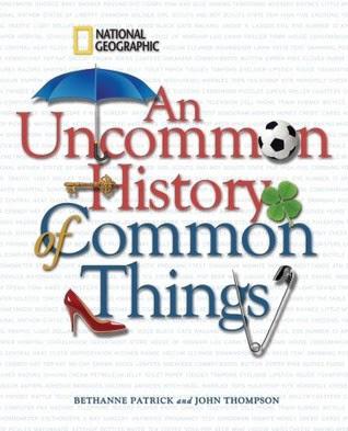 An Uncommon History of Common Things EPUB