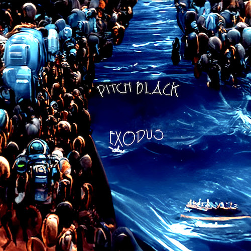 Cover: Pitch Black - Exodus (Version)